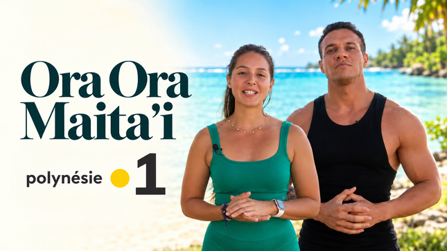 « Ora Ora Maitai » : Polynésie La 1ère lance son nouveau rendez-vous quotidien consacré au bien-être