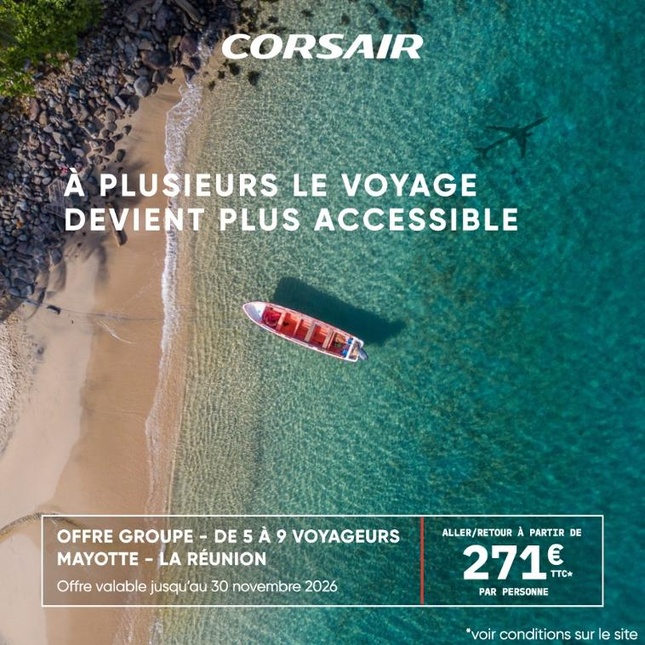 Corsair lance une offre spéciale Groupe entre Mayotte et La Réunion Corsair lance une offre spéciale Groupe entre Mayotte et La Réunion