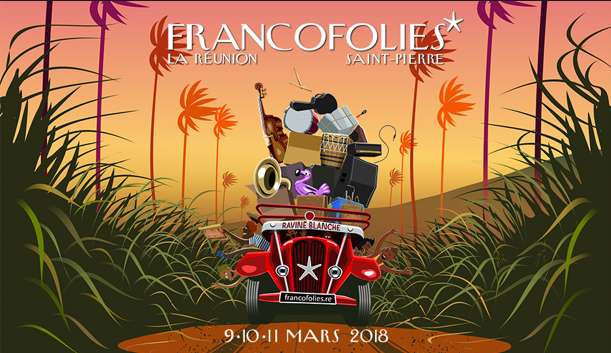 Francofolies La Réunion 2018: le rendez-vous musical incontournable