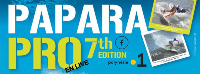 Papara Pro Open 2018: la 7ème édition en live sur Polynésie la 1ère