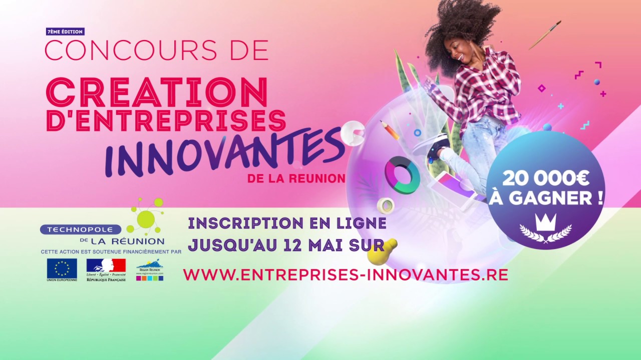Création d’Entreprises Innovantes de La Réunion: Lancement du concours le 15 avril