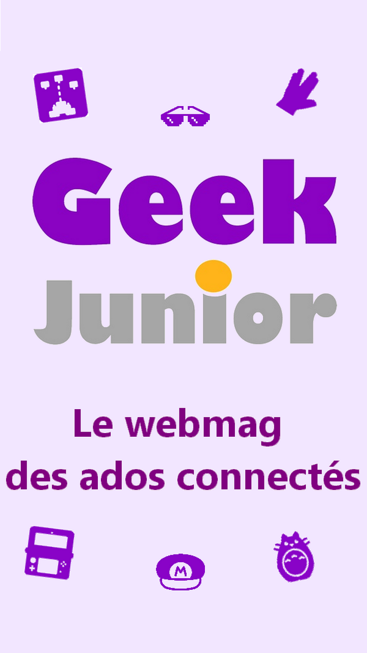 Geek Junior, le média pour les ados connectés, sort son application mobile