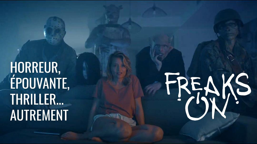 Coup de projecteur sur Freaks ON, la plateforme SVOD dédiée au thriller, à l'épouvante et à l'horreur