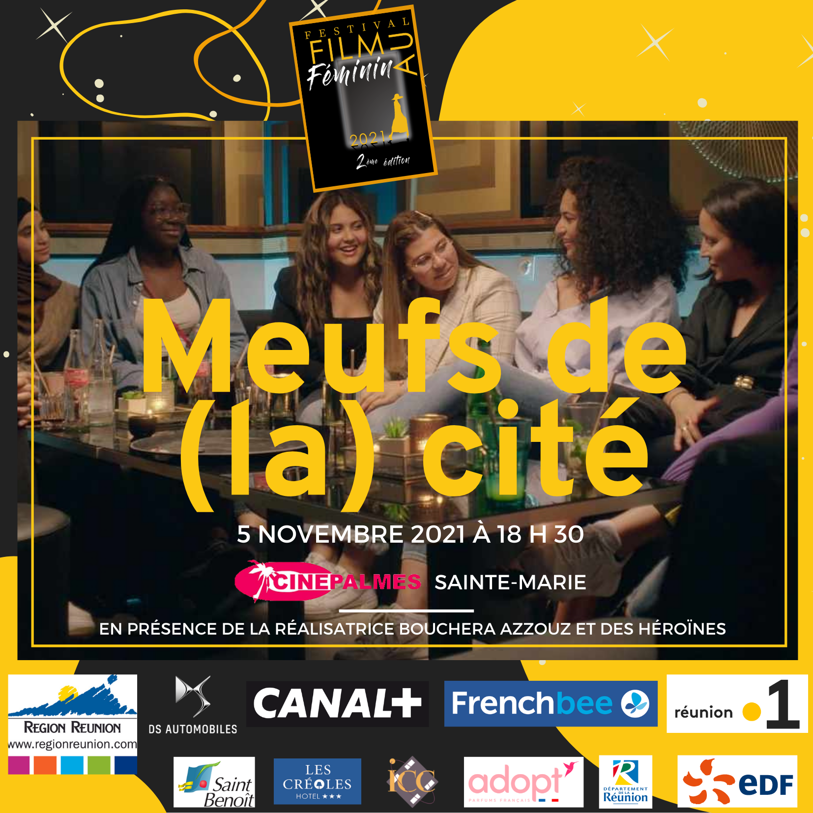 Pré-ouverture du Festival du Film au féminin : Projection du film "Meufs de (La) Cité" en présence de la réalisatrice Bouchera Azzouz et des héroïnes
