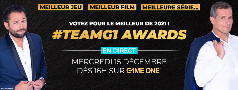 La cérémonie des #TEAMG1 AWARDS, le 15 décembre en direct sur GAME ONE