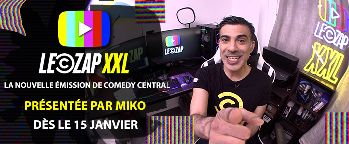 LE CC ZAP XXL, la nouvelle émission de COMEDY CENTRAL avec Miko, dès le 15 janvier