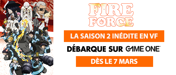 FIRE FORCE : La saison 2 inédite en VF et en exclusivité sur GAME ONE dès le 7 mars