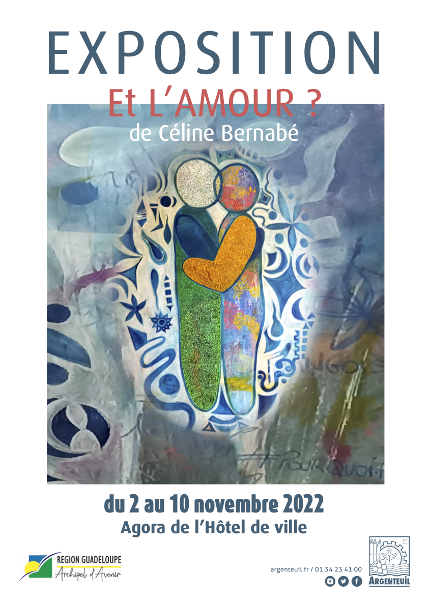"Et l'Amour ?", exposition personnelle de Céline Bernabé à l'Agora de l'hôtel de Ville d'Argenteuil