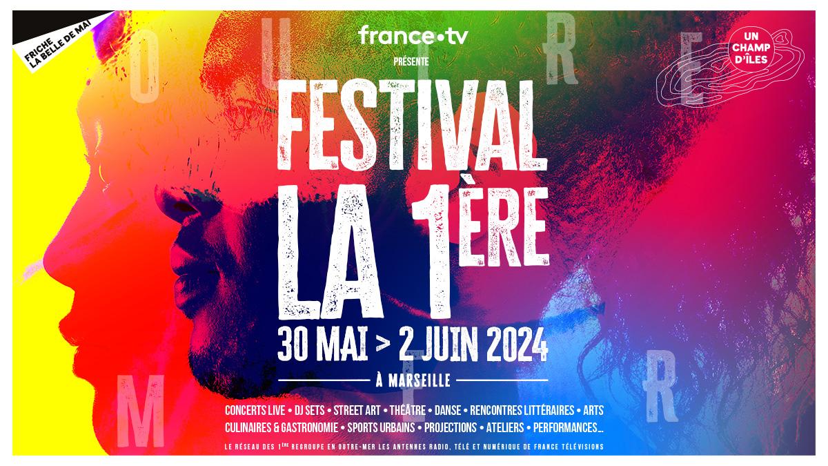 France Télévisions : Le pôle Outre-mer dévoile la programmation du Festival La 1ère
