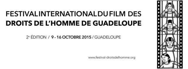 Guadeloupe: Présentation de la 2e édition du Festival International du Film des Droits de l'homme