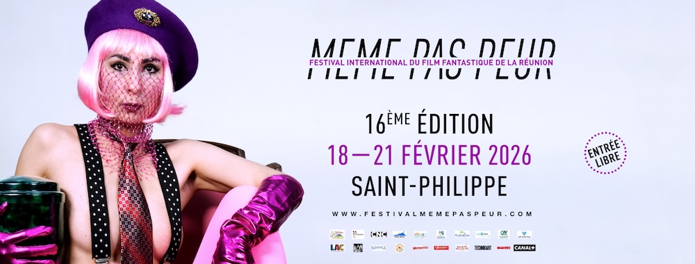 Festival MEME PAS PEUR : la sélection officielle de la 16e édition dévoilée