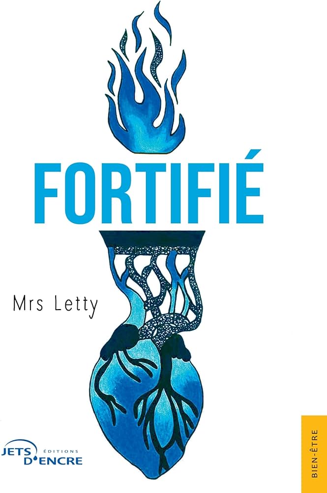 Fortifié : Mrs Letty signe un nouveau guide inspirant pour renouer avec la confiance en soi