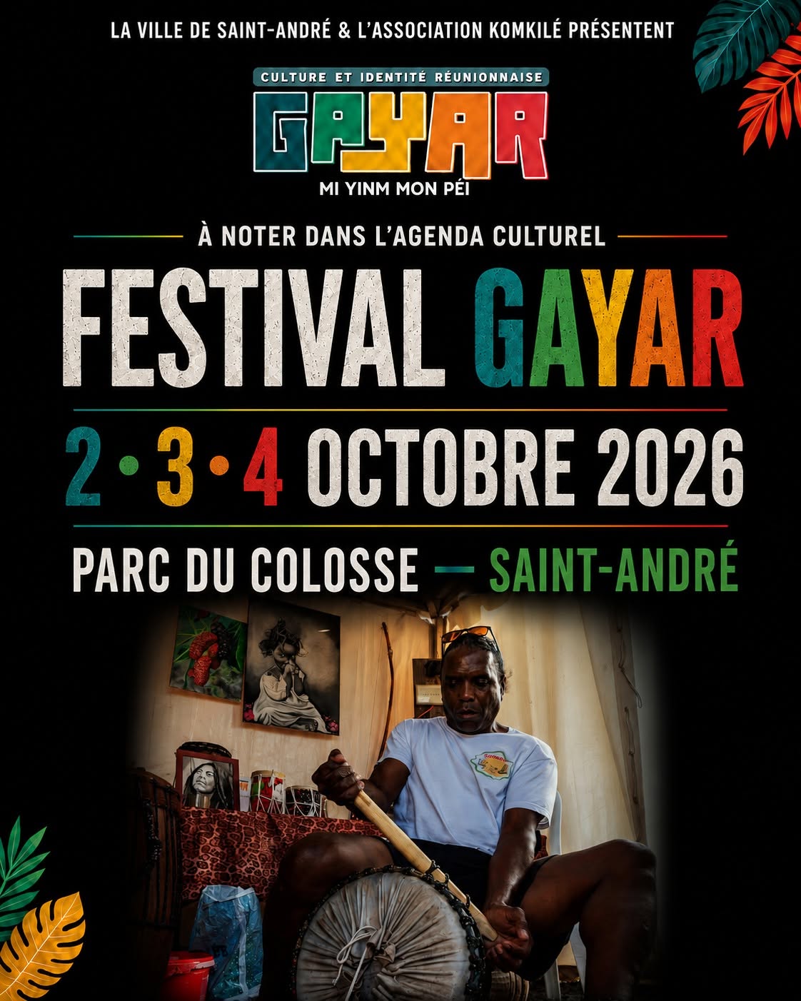 Gayar Festival 2026 : culture et identité réunionnaises à l’honneur pendant trois jours au Parc du Colosse