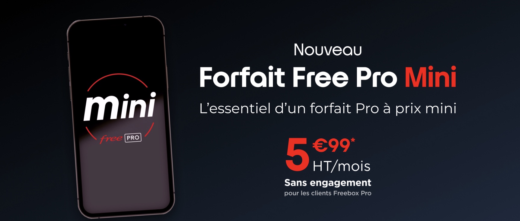 Free Pro lance son forfait mobile « Mini » à 5,99 € HT pour répondre aux besoins essentiels des entreprises
