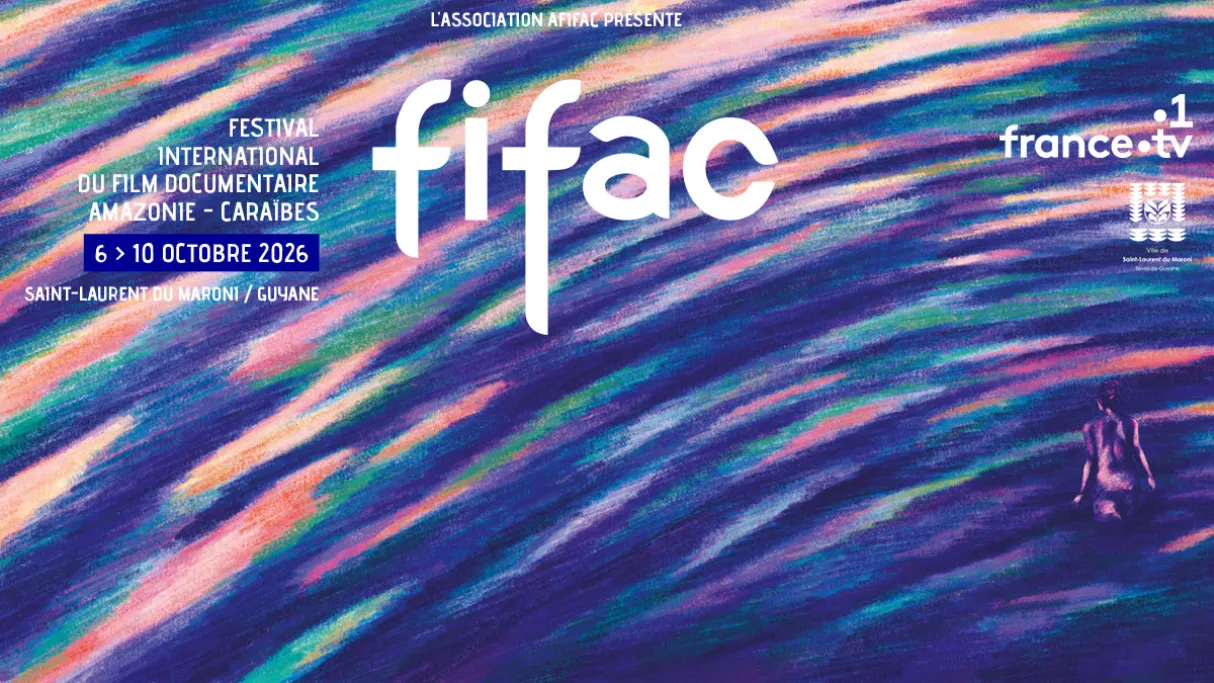 FIFAC 2026 : 35 films, 13 territoires et 17 avant-premières au programme en Guyane