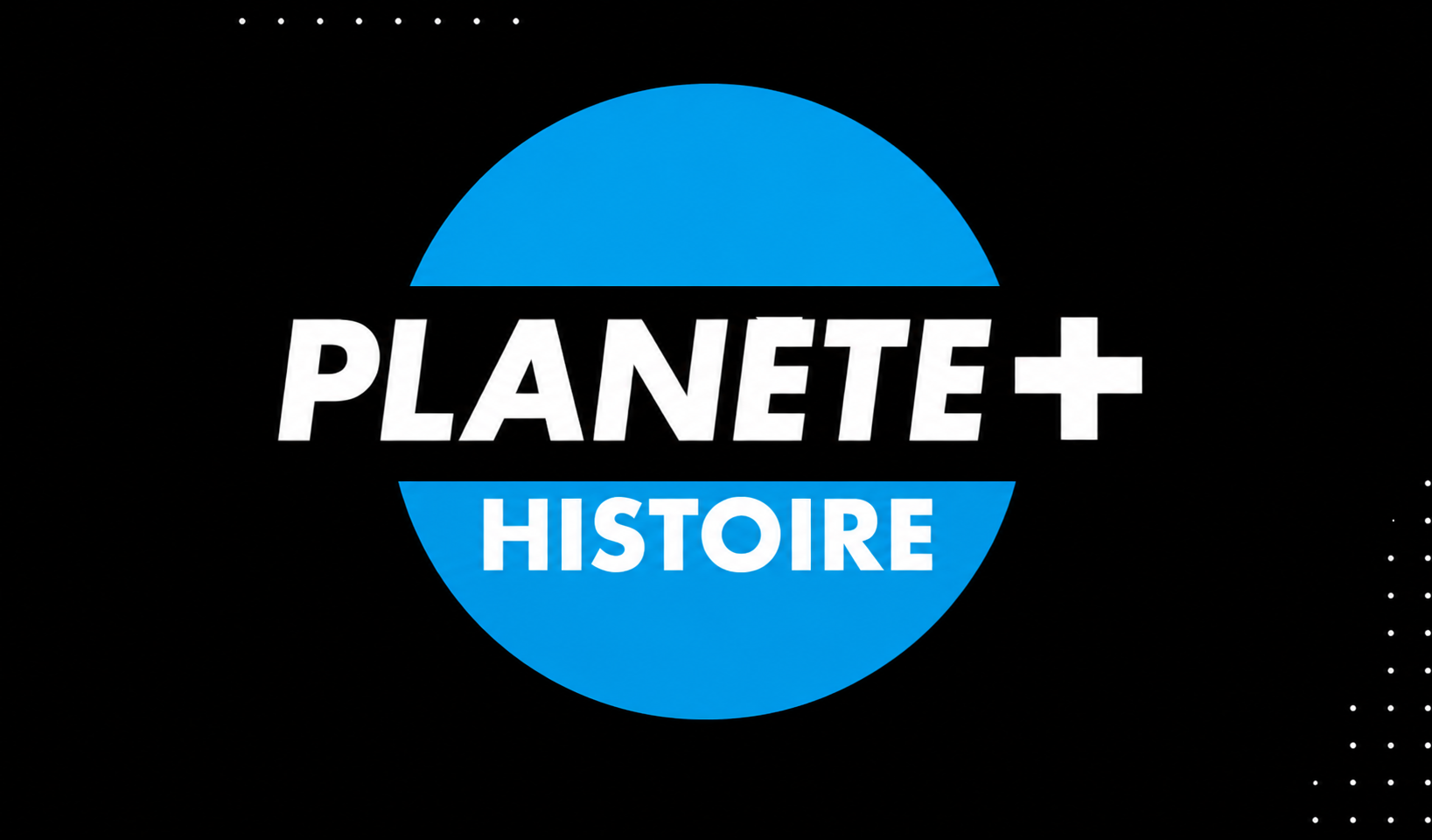 Planète+ va changer de nom et devenir Planète+ Histoire en 2027