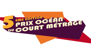 France Ô lance la 5e édition de son Prix Océans du court métrage 