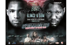 Soirée Boxe en direct de Saint-Denis de la Réunion, le 17 Décembre sur Canal+ Sport