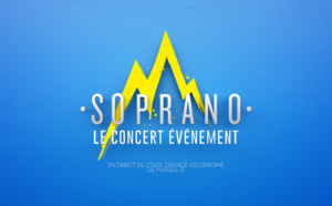 Le concert évènement de Soprano, en direct du Stade Orange Vélodrome, le 7 Octobre sur TMC