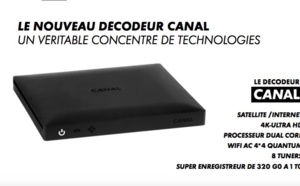 Canal+: Le décodeur nouvelle génération bientôt disponible dans les DOM ?