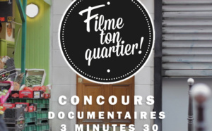 Filme ton quartier !: Le concours de documentaires de retour pour une 3ème édition 
