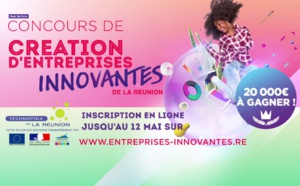 Création d’Entreprises Innovantes de La Réunion: Lancement du concours le 15 avril