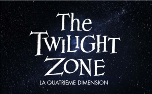 "The Twilight Zone: La quatrième dimension": la version modernisée débarque dés le 10 octobre sur Canal+ avec un dispositif inédit