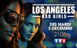 La série "Los Angeles Bad Girls" avec Jessica Alba débarque à partir du 3 décembre sur TF1