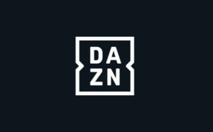 Le service de streaming sportif DAZN annonce son arrivée en France et dans plus de 200 de pays et territoires