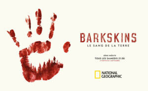 La série historique événement BARKSKINS: LE SANG DE LA TERRE sera diffusée à partir du 5 septembre sur National Geographic
