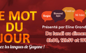 "Le mot du jour": Guyane La 1ère propose chaque jour d'apprendre les langues de Guyane