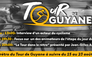 Spéciale Rétro du Tour de Guyane du 15 au 23 août sur les antennes de Guyane la 1ère