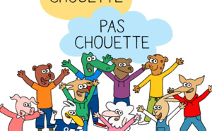 “Chouette, pas chouette”, une série à destination des enfants de 4 à 6 ans pour déconstruire les stéréotypes sexistes