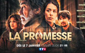 LA PROMESSE: La série évènement de TF1 débarque dés le 7 janvier