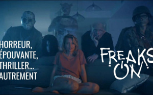 Coup de projecteur sur Freaks ON, la plateforme SVOD dédiée au thriller, à l'épouvante et à l'horreur