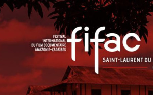 3ème édition du Festival International du Film Documentaire Amazonie-Caraïbes (FIFAC): Appel à films et contenu numériques
