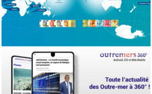 Les Instituts d’émission d’outre-mer (IEDOM et IEOM) signent un partenariat avec le site d'actualité Outremers360