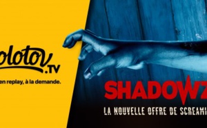 Molotov accueille Shadowz, la première plateforme de screaming dans ses offres