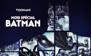 Toonami consacre son mois de mars à Batman
