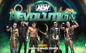 La troisième édition de l’AEW REVOLUTION diffusée sur Toonami, le 14 mars