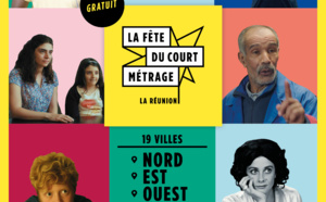 La Réunion : Les courts-métrages à la fête du 16 au 22 mars