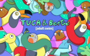 La saison 3 inédite de Tuca &amp; Bertie arrive dès le 11 juillet sur Adult Swim en US+24