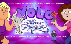 "Yolo : Silver Destiny" : La saison 2 inédite débarque à partir du 23 janvier en US+24 sur Adult Swim