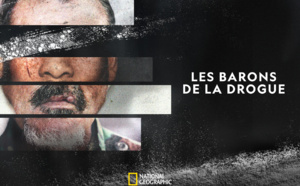 La nouvelle série documentaire « Les barons de la drogue » sera diffusée sur National Geographic à partir du 5 septembre