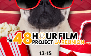 La Réunion : Les inscriptions pour la 2ème édition du festival 48 Hour Film Project sont ouvertes