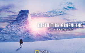 National Geographic : La série documentaire "Expédition Groenland avec Alex Honnold" mise à l'antenne à partir du 5 février