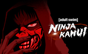 Adult Swim : l'animé "Ninja Kamui" mise à l'antenne dès le 12 février !