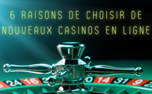 6 raisons de se méfier des nouveaux casinos en ligne