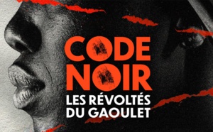 "Code Noir, les révoltés du Gaoulet" le podcast inédit et original de la plateforme La 1ère