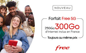 Free augmente à 300 Go/mois l’Internet inclus dans le Forfait Free 5G toujours au même prix